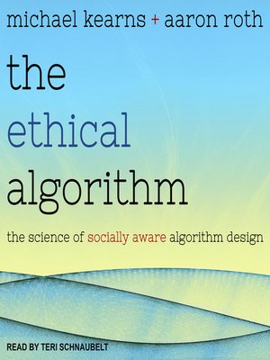 cover image of The Ethical Algorithm